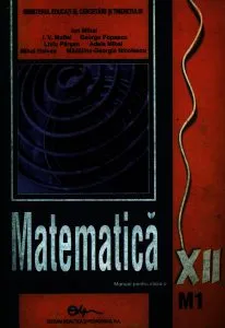 Matematica M1. Manual pentru clasa a XII-a de Adela Mihai