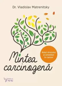 Mintea carcinogenă de Vladislav Albionovici Maevskii