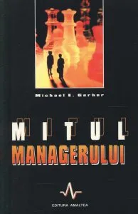 Mitul managerului de Michael E. Gerber