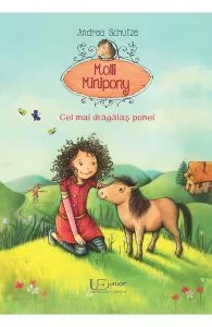 Molli Minipony. Cel mai dragalas ponei de Andrea Schutze