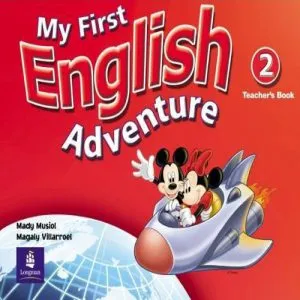 My First English Adventure. 2. Teacher's Book de Mady Musiol