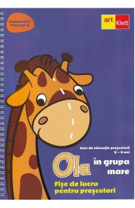 Ola in grupa mare 5-6 ani. Sem.1 Vol.2. Fise de lucru pentru prescolari