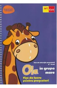Ola in grupa mare 5-6 ani. Sem.1 Vol.2. Fise de lucru pentru prescolari