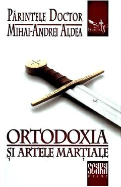 Ortodoxia si artele martiale