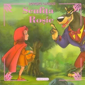 Povesti clasice - Scufita Rosie