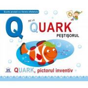 Q de la Quark, pestisorul. Necartonata