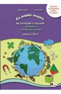 Recapitulare si evaluare. Mate + Stiinte