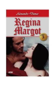Regina Margot Vol.2 de Alexandre Dumas