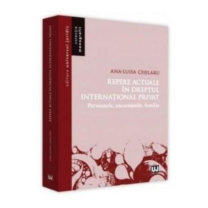Repere actuale in dreptul international privat