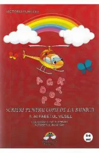 Scrieri pentru copii de la bunica 5: Alfabetul vesel de Victoria Furcoiu