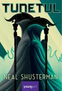 Secera 2. Tunetul de Neal Shusterman