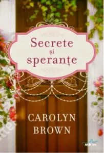 Secrete si sperante de Carolyn Brown