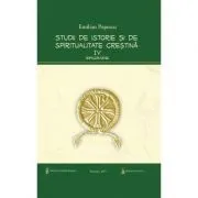 Studii de istorie si spiritualitate crestina, volumul 4. Epigrafie de Emilian Popescu