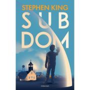 Sub dom Volumul 1