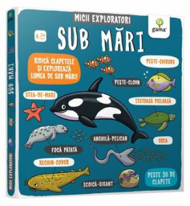 Sub Mari. Micii exploratori