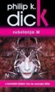 Substanta M de Philip K. Dick