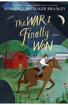 The War I Finally Won. The War That Saved My Life #2 de Kimberly Brubaker Bradley