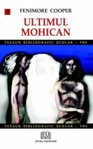 Ultimul mohican, Vol. II de Fenimore Cooper