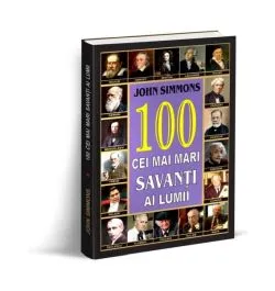 100 cei mai mari savanți ai lumii de John Simmons
