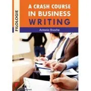 A crash course in business writing de Antonia Enache