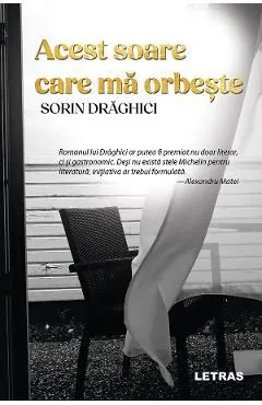 Acest soare care ma orbeste de Sorin Draghici
