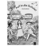 Auf in die Schule! Lehrerhandbuch Buch   Kopiervorlagen. Deutsch für Kinder