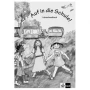 Auf in die Schule! Lehrerhandbuch Buch   Kopiervorlagen. Deutsch für Kinder de Gina de la Rosa