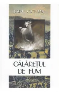 Calaretul de fum de Radu Ciobanu