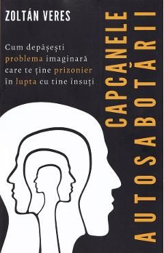 Capcanele autosabotarii
