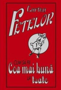 Cartea fetelor. Cum sa fii cea mai buna la toate