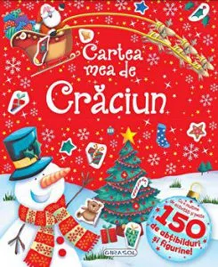 Cartea mea de Craciun. Cu o multime de activitati si peste 150 de abtibilduri si figurine! de Colectiv Susaeta