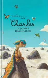 Charles la scoala dragonilor de Alex Cousseau