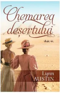 Chemarea desertului de Lynn Austin