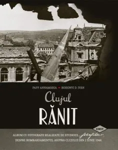 Clujul rănit de Ivan D. Rohonyi