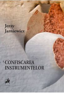Confiscarea instrumentelor