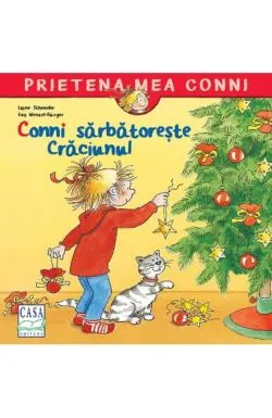 Conni sarbatoreste Craciunul - Liane Schneider de Eva Wenzel-Burger