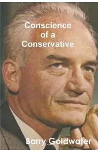 Conscience of a Conservative de Barry Goldwater