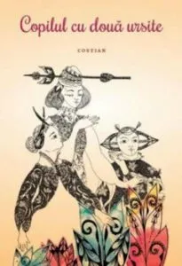 Copilul cu doua ursite de Costian