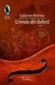 Crimele din Oxford de Guillermo Martinez