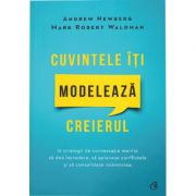 Cuvintele iti modeleaza creierul. Editia a 2-a