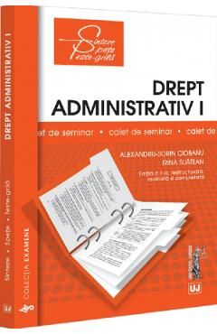 Drept administrativ I. Caiet de seminar