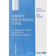 Drept procesual civil. Culegere de spete de Bazil Oglinda