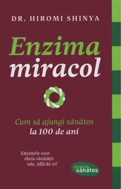Enzima miracol de Hiromi Shinya