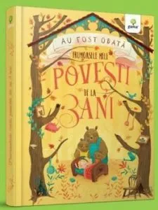 Frumoasele mele povesti de la 3 ani