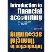 Introduction to financial accounting de Mihaela Ionascu