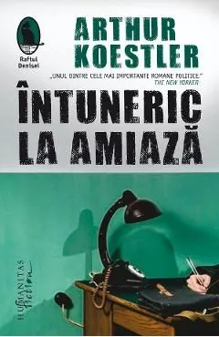 Intuneric la amiaza de Arthur Koestler