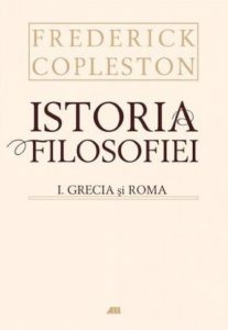 Istoria filosofiei. Vol. I Grecia si Roma