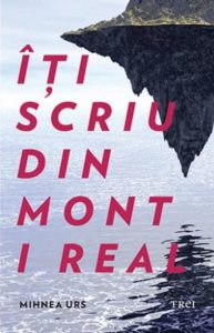 Iti scriu din Mont i Real