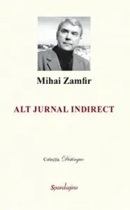 Jurnal indirect I si II de Mihai Zamfir