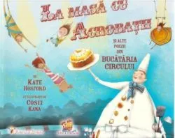 La masa cu acrobații de Kate Hosford